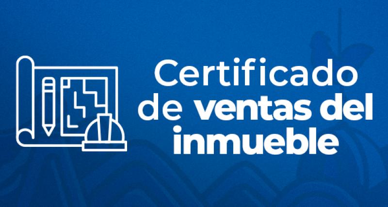 Certificado de Ventas del Inmueble