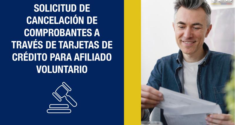 Solicitud de cancelación de comprobantes a través de tarjetas de crédito para Afiliado voluntario