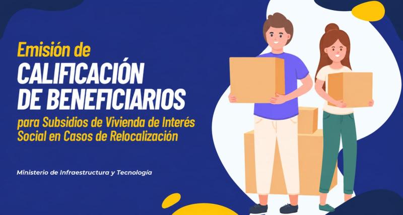 Emisión de Calificación de Beneficiarios para Subsidios de Vivienda de Interés Social en Casos de  Relocalización