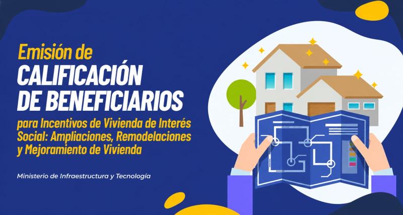 Emisión de calificación de beneficiarios para incentivos de vivienda de interés social ampliaciones, remodelaciones y mejoramiento de vivienda