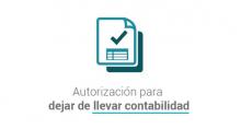 Autorización para dejar de llevar contabilidad