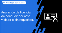 El usuario requirente puede solicitar a la ANT la anulación de licencia de conducir por acto viciado o sin requisitos