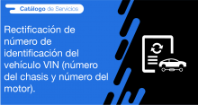 El usuario requirente puede solicitar a la ANT la Rectificación de número de identificación del vehículo VIN