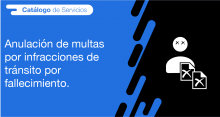 El usuario requirente puede solicitar en la ANT la anulación de multas por infracciones de tránsito por fallecimiento