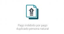 Pago indebido por pago duplicado persona natural