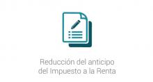 Reducción del anticipo del Impuesto a la Renta