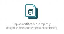 Copias certificadas, simples y desglose de documentos o expedientes