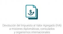 Devolución del Impuesto al Valor Agregado (IVA) a misiones diplomáticas, consulados y organismos internacionales