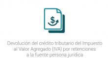 Devolución del crédito tributario del Impuesto al Valor Agregado (IVA) por retenciones a la fuente persona jurídica