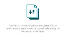 Formulario de declaración de enajenación de derechos representativos de capital y derechos de concesión y similares