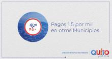Pagos 1.5 por mil en otros Municipios