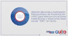 Denuncias a Autorización Metropolitana de Implantación (AMI) para telecomunicaciones inalámbricas o estaciones base celular “EBC” en Quito