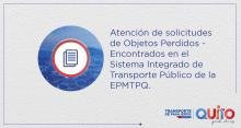 OBJETOS PERDIDOS EN EL SISTEMA INTEGRADO DE TRANSPORTE PÚBLICO DE LA EPMTPQ