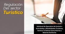 Solicitud de Operativo de Control a Actividades y Modalidades Turísticas; Centros Turísticos Comunitarios y Baterías Sanitarias
