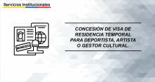 Concesión de visa de residencia temporal para deportista, artista o gestor cultural.