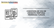 Concesión de visa de visitante temporal prórroga turista