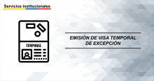 Emisión de Visa Temporal de excepción