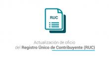 Actualización de oficio del Registro Único de Contribuyente (RUC)
