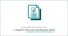 Certificado de reimpresión de Registro Único de Contribuyente (RUC)