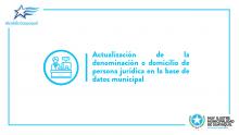 Actualización de la denominación o domicilio de persona jurídica en la base de datos municipal
