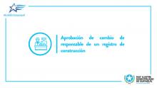 Aprobación de cambio de responsable de un registro de construcción