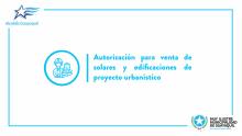 Autorización para venta de solares y edificaciones de proyecto urbanístico