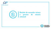Emisión de concesión minera o permiso de minería artesanal