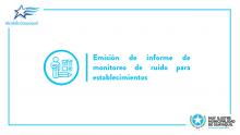 Emisión de informe de monitoreo de ruido para establecimientos