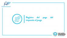 Registro del pago del impuesto al juego