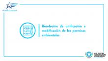Resolución de unificación o modificación de los permisos ambientales