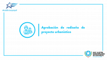Aprobación de rediseño de proyecto urbanístico