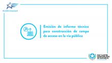 Emisión de informe técnico para construcción de rampa de acceso en la vía pública