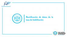 Rectificación de datos de la Tasa de Habilitación