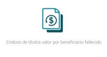 Endoso de títulos valor por beneficiario fallecido