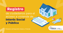 Registro de ciudadanos para el acceso a vivienda de interés social y pública