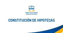 CONSTITUCIÓN DE HIPOTECAS