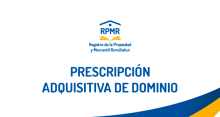PRESCRIPCIÓN ADQUISITIVA DE DOMINIO