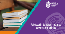 Publicación de libros mediante convocatoria