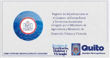 Registro de adjudicaciones en el catastro de tierras rurales y territorios ancestrales otorgados por el Ministerio de Agricultura y Ministerio de Desarrollo Urbano y Vivienda