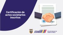 Certificación de Actos Societarios Inscritos