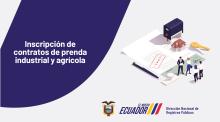 Inscripción de Contratos de Prenda Industrial y Agrícola.
