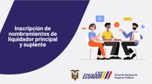 Inscripción de Nombramientos de Liquidador Principal y Suplente.