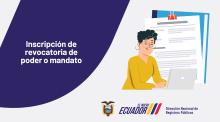 Inscripción de Revocatoria de Poder o Mandato.