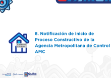 Notificación de inicio de Proceso Constructivo de la Agencia Metropolitana de Control AMC.
