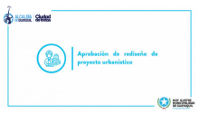 Aprobación de rediseño de proyecto urbanístico