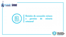 Otorgamiento de concesión minera o permiso de minería artesanal