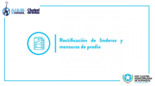 Rectificación de linderos y mensuras de predio