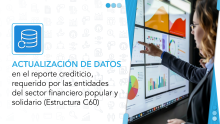 Actualización de datos de Buró de Crédito, solicitada por la entidad del Sector Financiero Popular y Solidario, a través de la estructura C60
