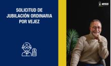 Solicitud de jubilación ordinaria por vejez