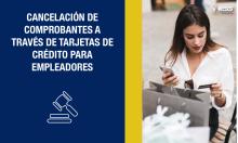 Cancelación de comprobantes a través de tarjetas de crédito para Empleadores